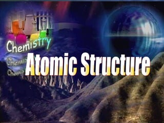 Atomic Structure 