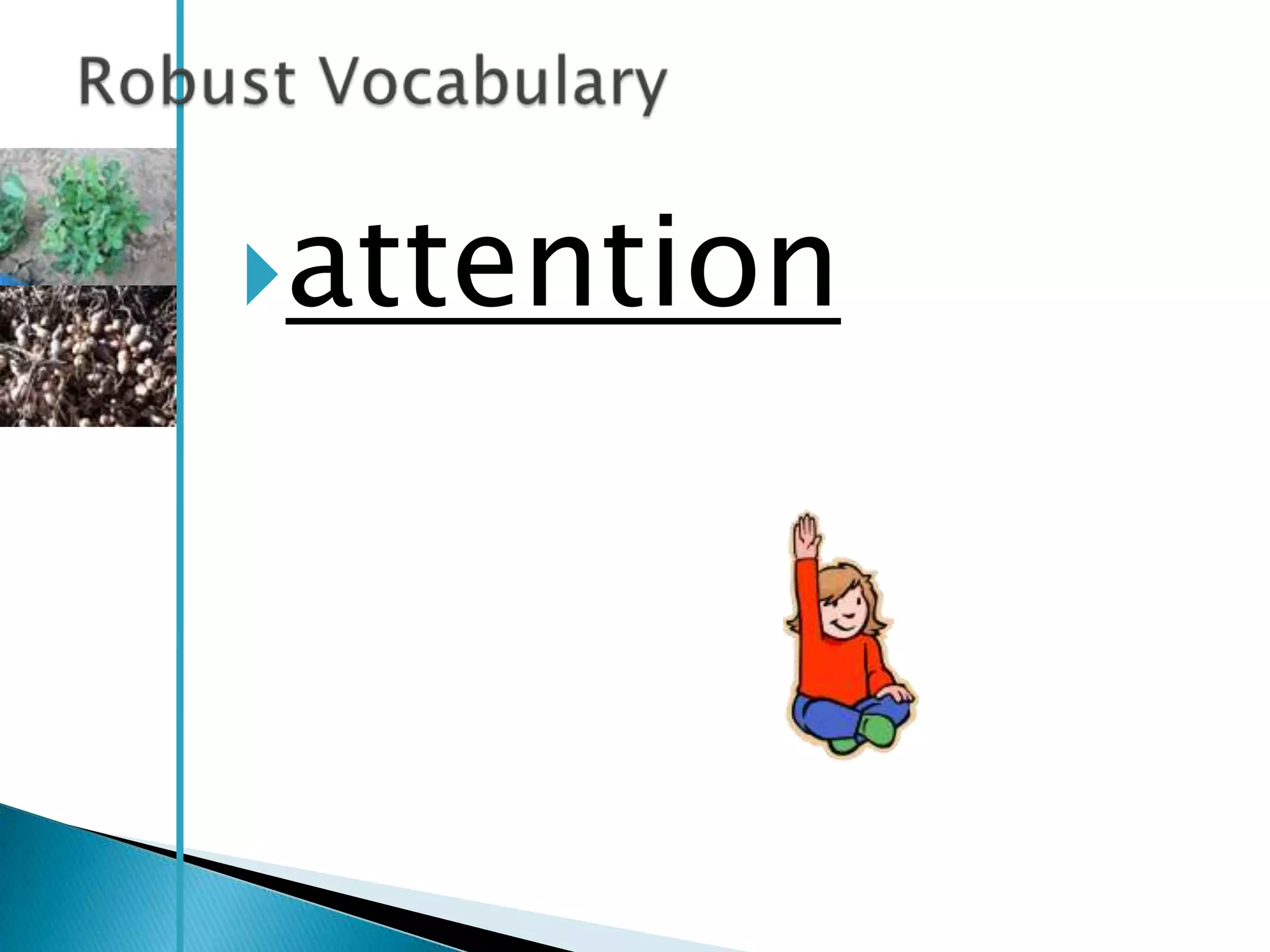 attention
 