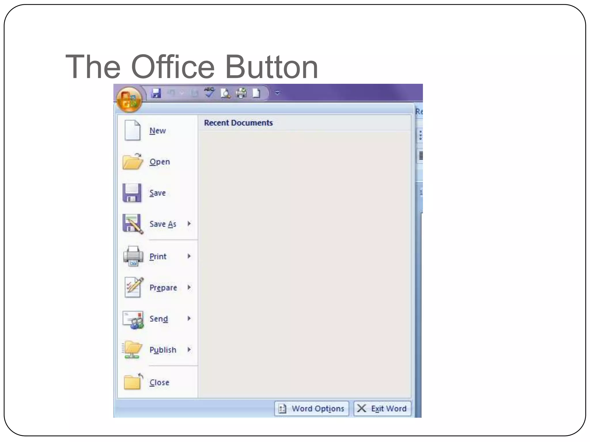 The Office Button
 