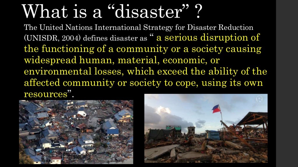 Disaster, Hazard, Types of Hazard (Natural and Man Made Hazards), and…