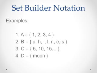 Set Builder Examples Lesson 1.1 basic ideas of sets part 1 | PPTX