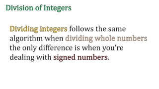 follows the same
algorithm when
the only difference is when you’re
dealing with .
 