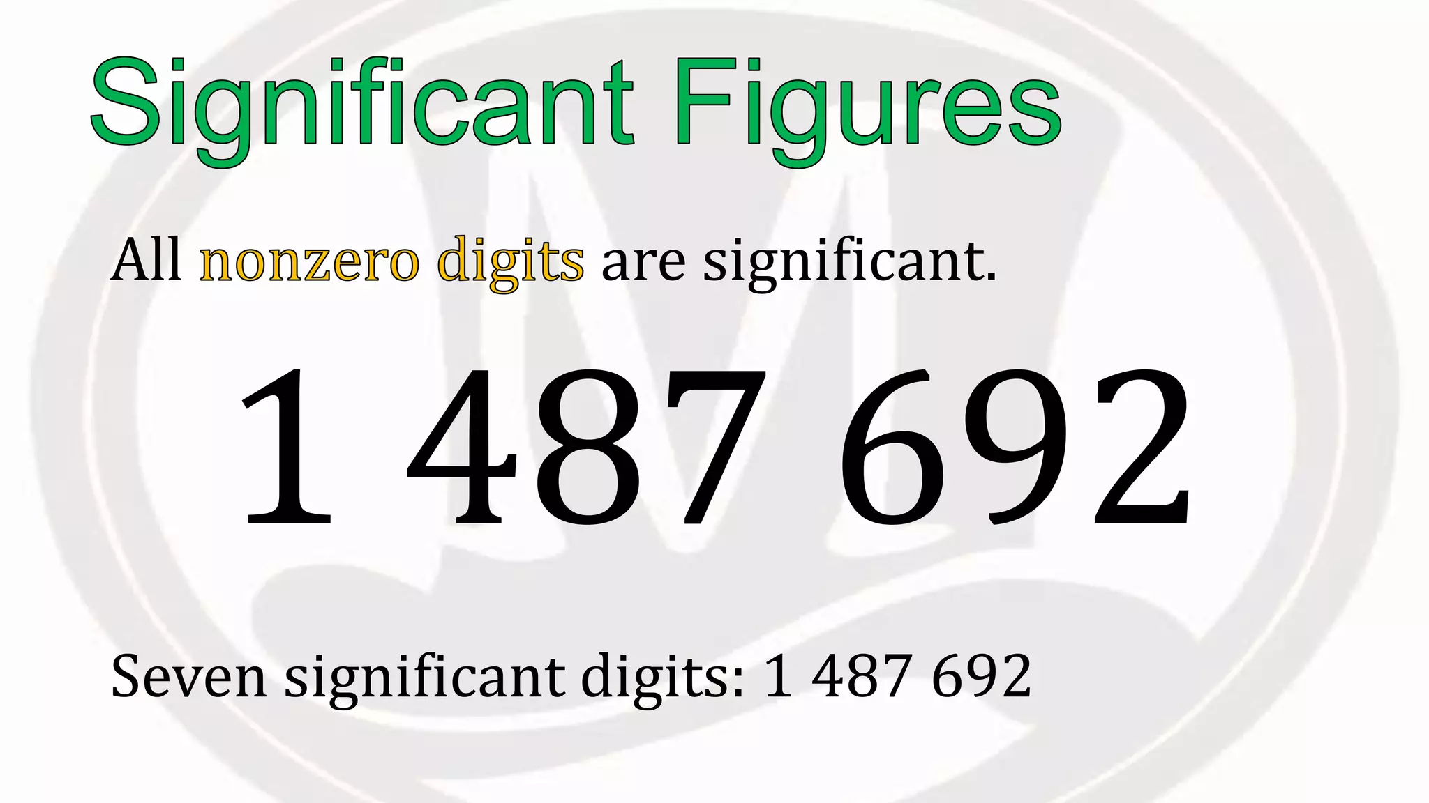 All are significant.
Seven significant digits: 1 487 692
1 487 692
 
