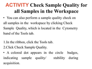 Lesson 1 Basic Tutorial Data Analysis Software for Flow Cytometry | PPTX