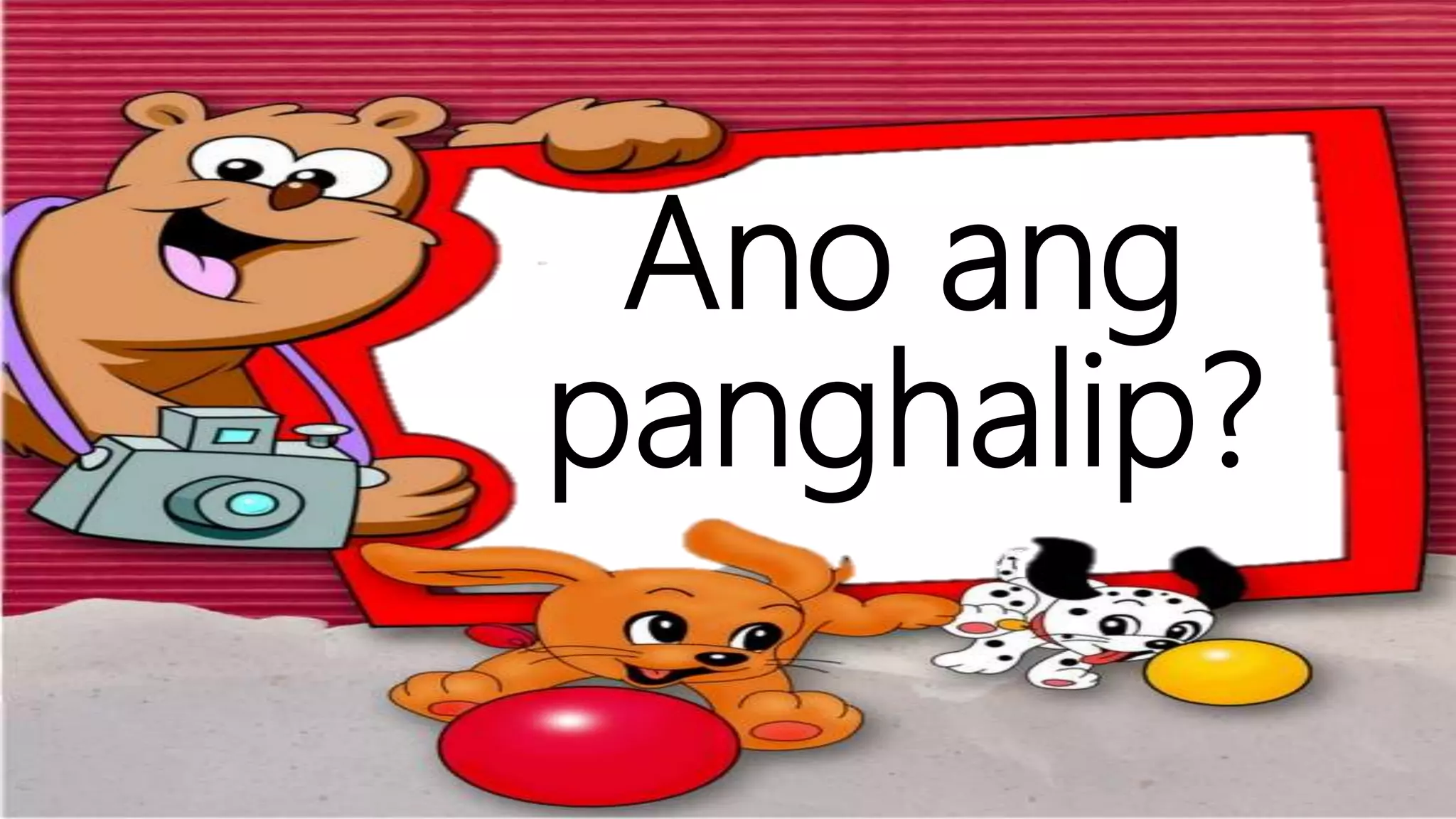 Panghalip Panao | PPTX