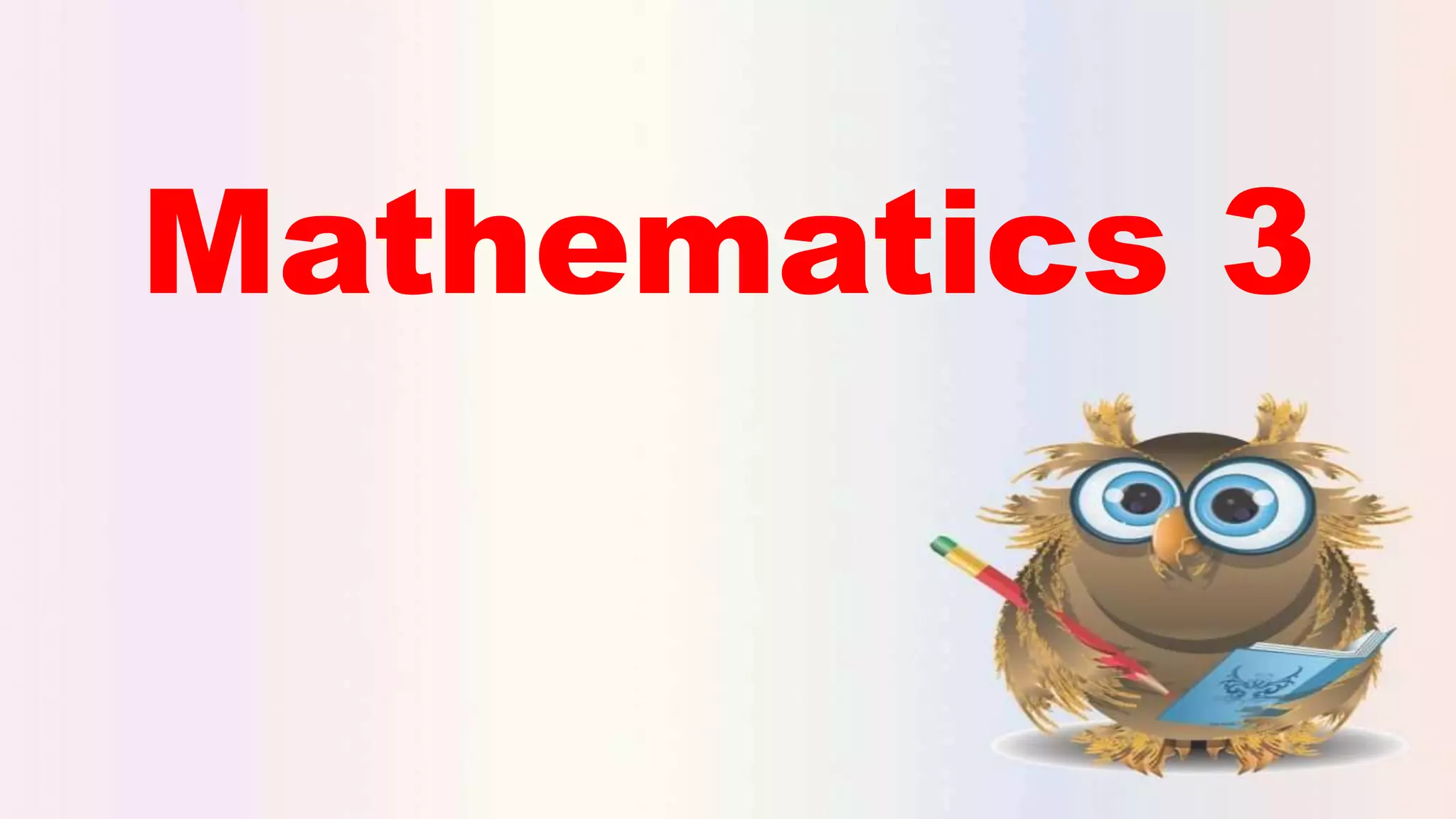 Mathematics 3
 