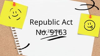 July 23, 2001
Republic Act
No. 9163
 
