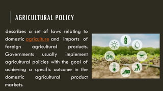 Comprehensive Overview of Agricultural Policy and Economic Development ...