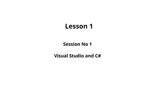 Comprehensive Introduction to Visual Studio and C# Programming | PPTX