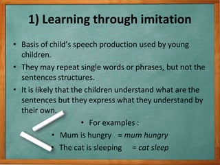 Example Of Imitation LESSON 1-First and SEcond language acquisition.pptx