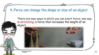 Understanding Force and Motion: Effects and Types of Forces on Objects ...