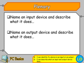 Lesson 1 inputs and outputs | PPTX