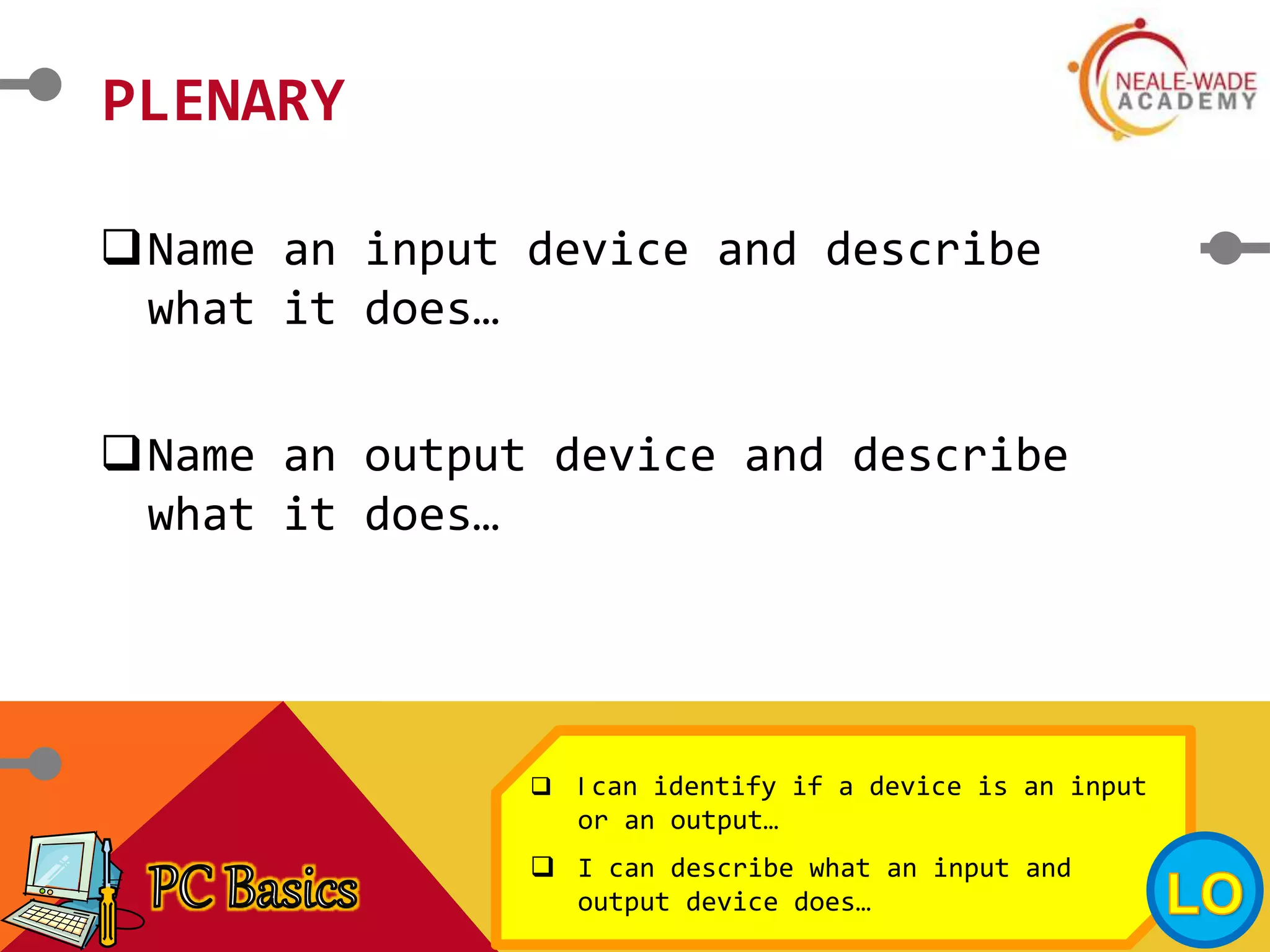 Lesson 1 inputs and outputs | PPT