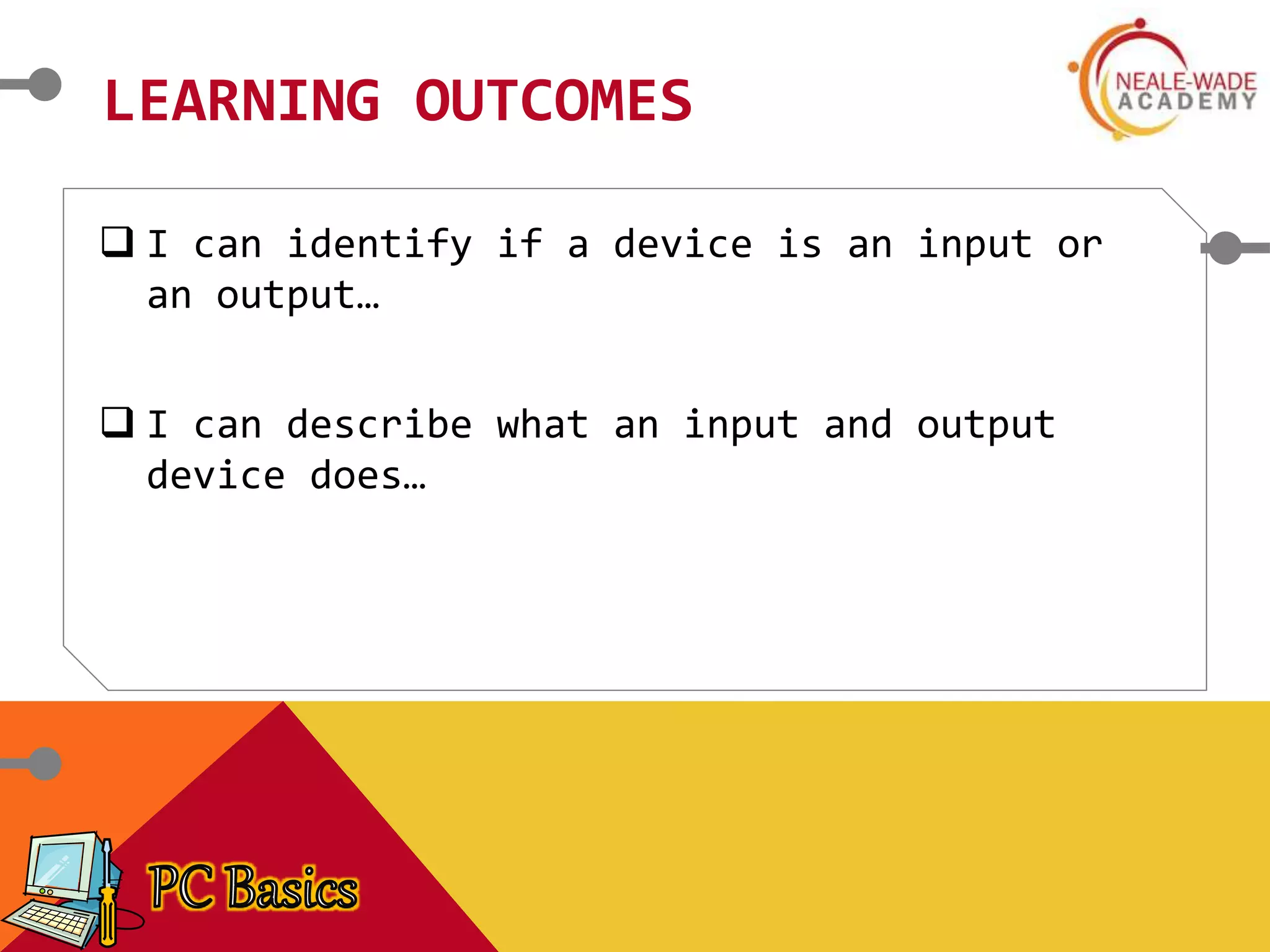 Lesson 1 inputs and outputs | PPTX
