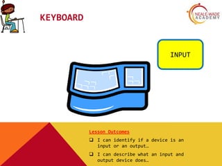 Lesson 1 inputs and outputs | PPT