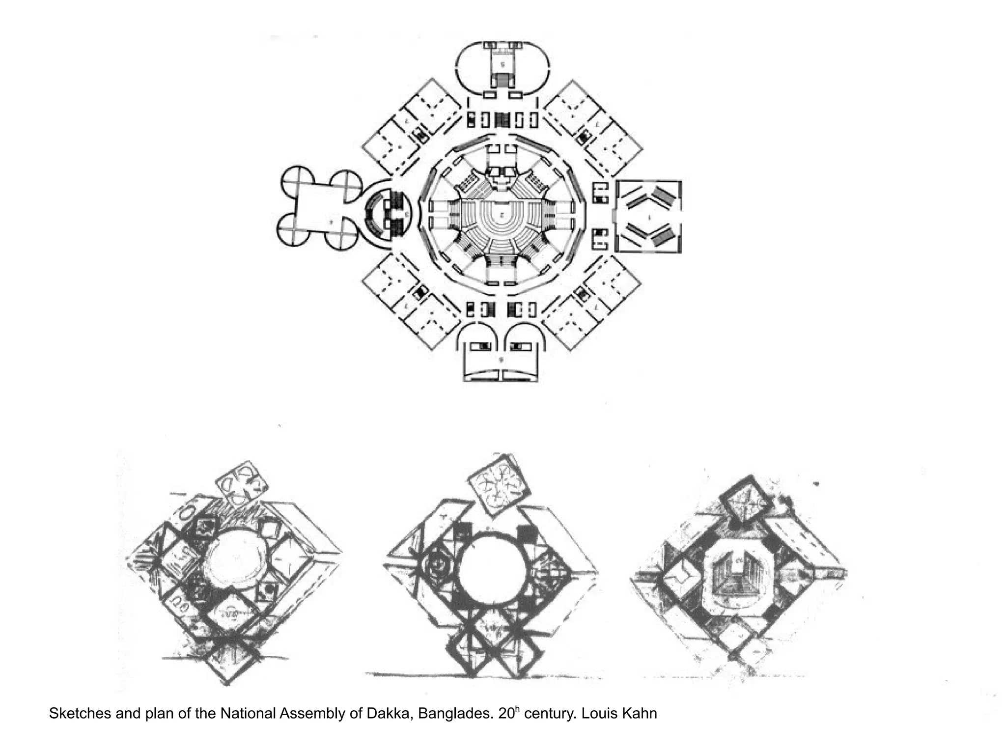 Sketches and plan of the National Assembly of Dakka, Banglades. 20h
century. Louis Kahn
 