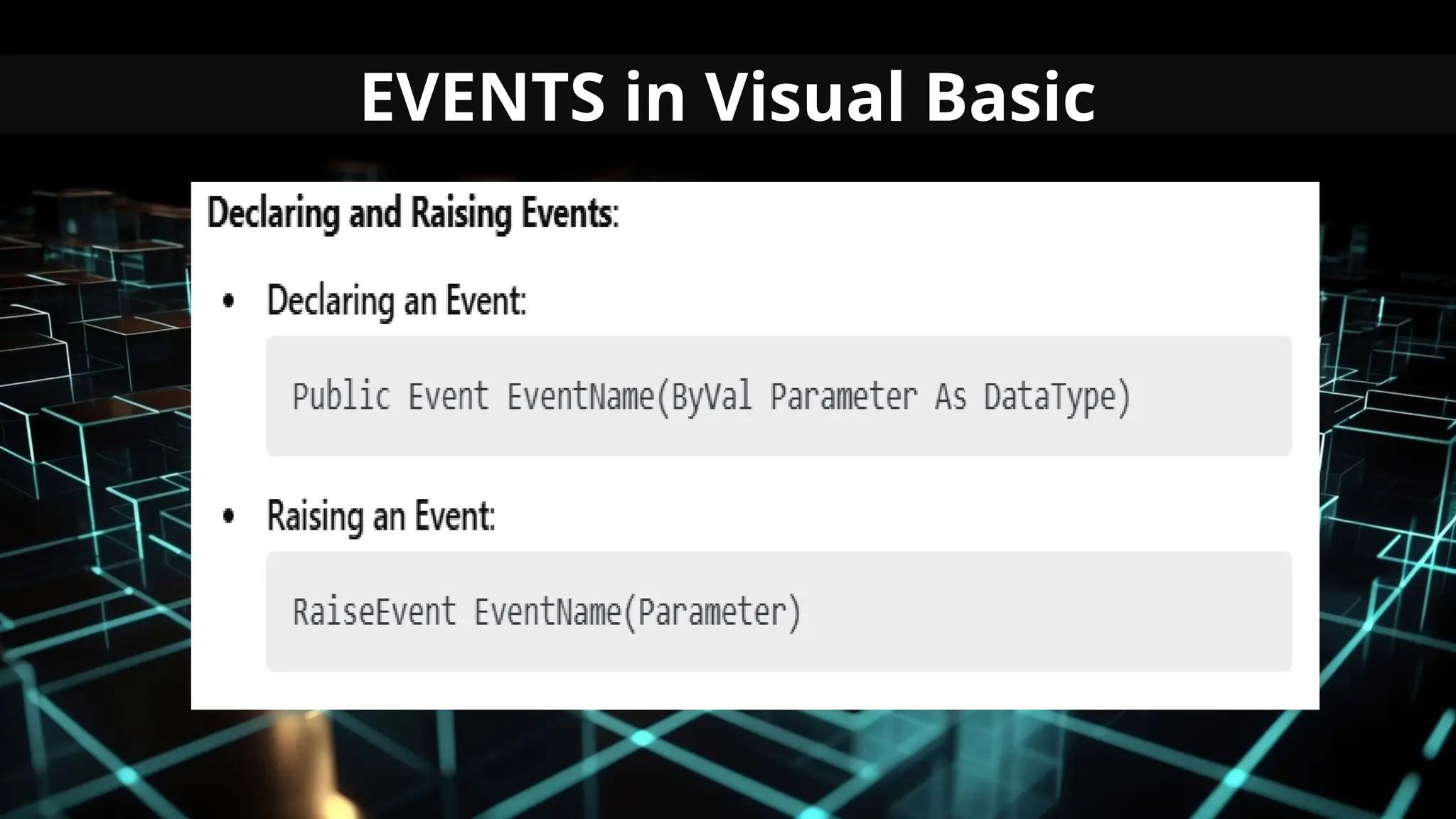 EVENTS in Visual Basic
 