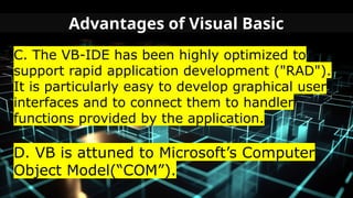 visual programming introduction to visual basic ... LESSON1-INTRODUCTION-TO-VISUALBASIC-1.pptx