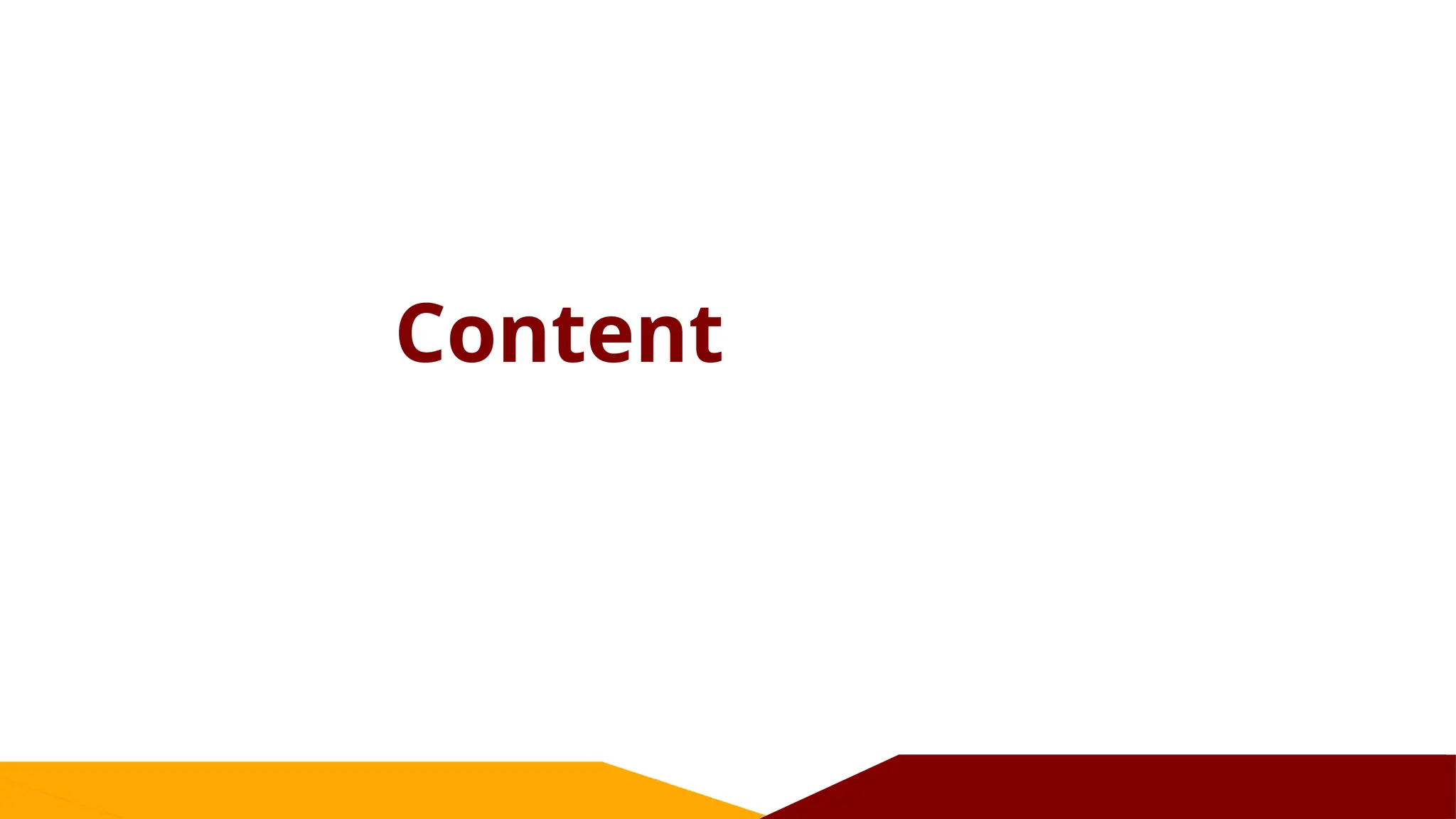 Content
 