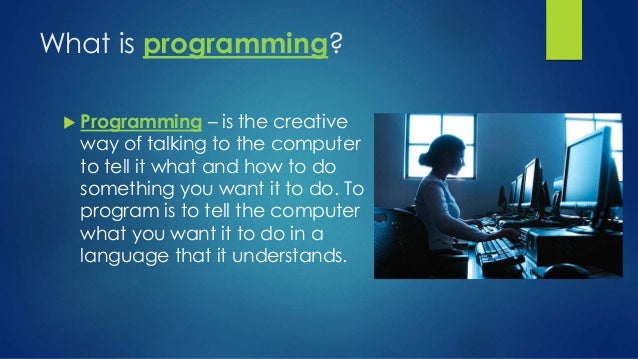 Lesson1: Introduction to Programming