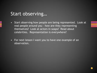 AS Media Lesson 1 - Intro representation | PPTX