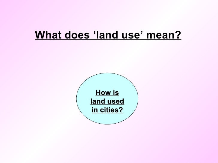 Lesson 1 intro to urban land use