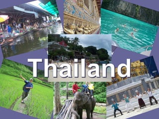 What do you already know
about Thailand? Why do
people go there?
 