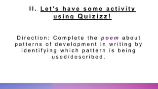 Deviation Writing Principles Photo Examples LESSON 1- Patterns of Development in Writing Across Disciplines.pptx