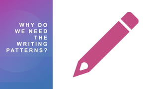 Deviation Writing Principles Photo Examples LESSON 1- Patterns of Development in Writing Across Disciplines.pptx