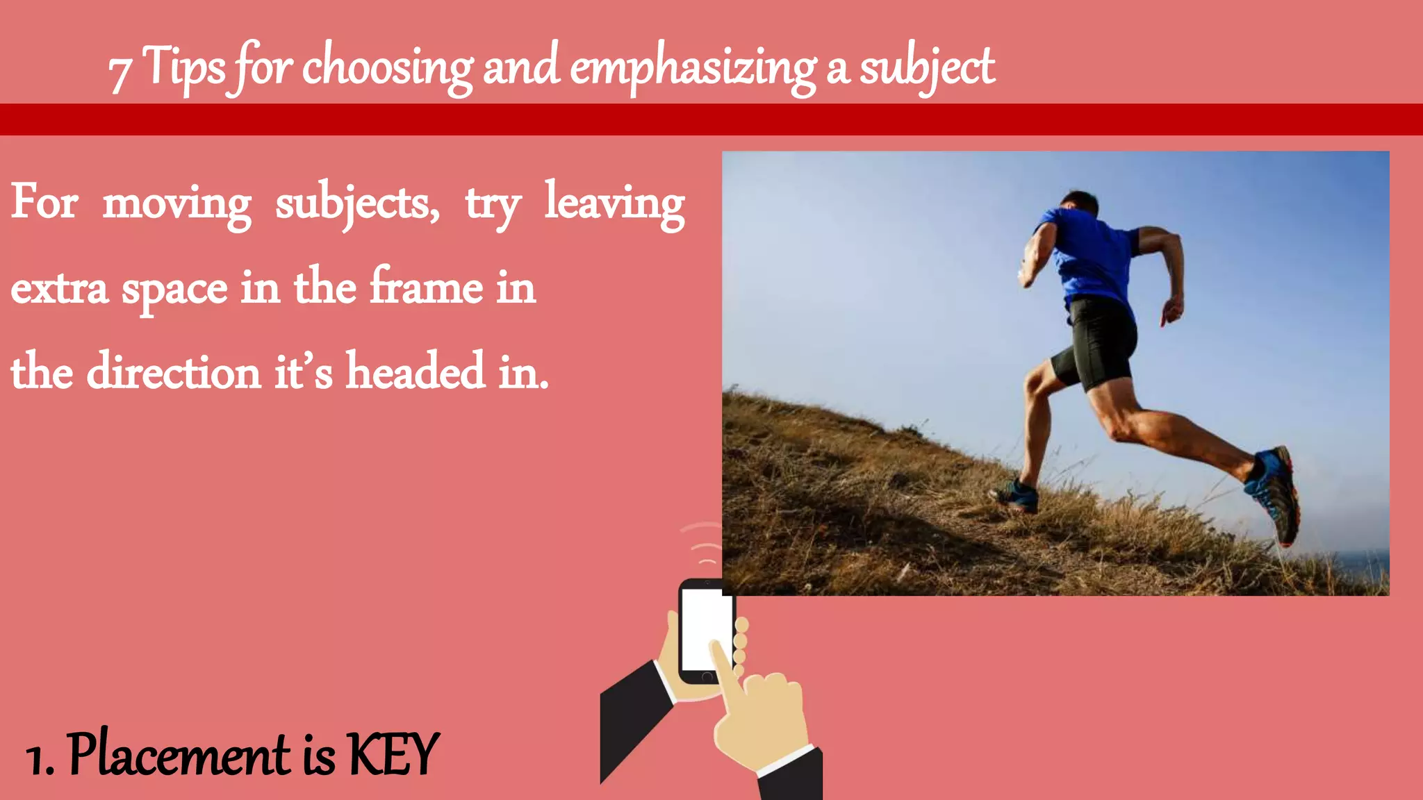 Lesson 1 the art of photography- subject