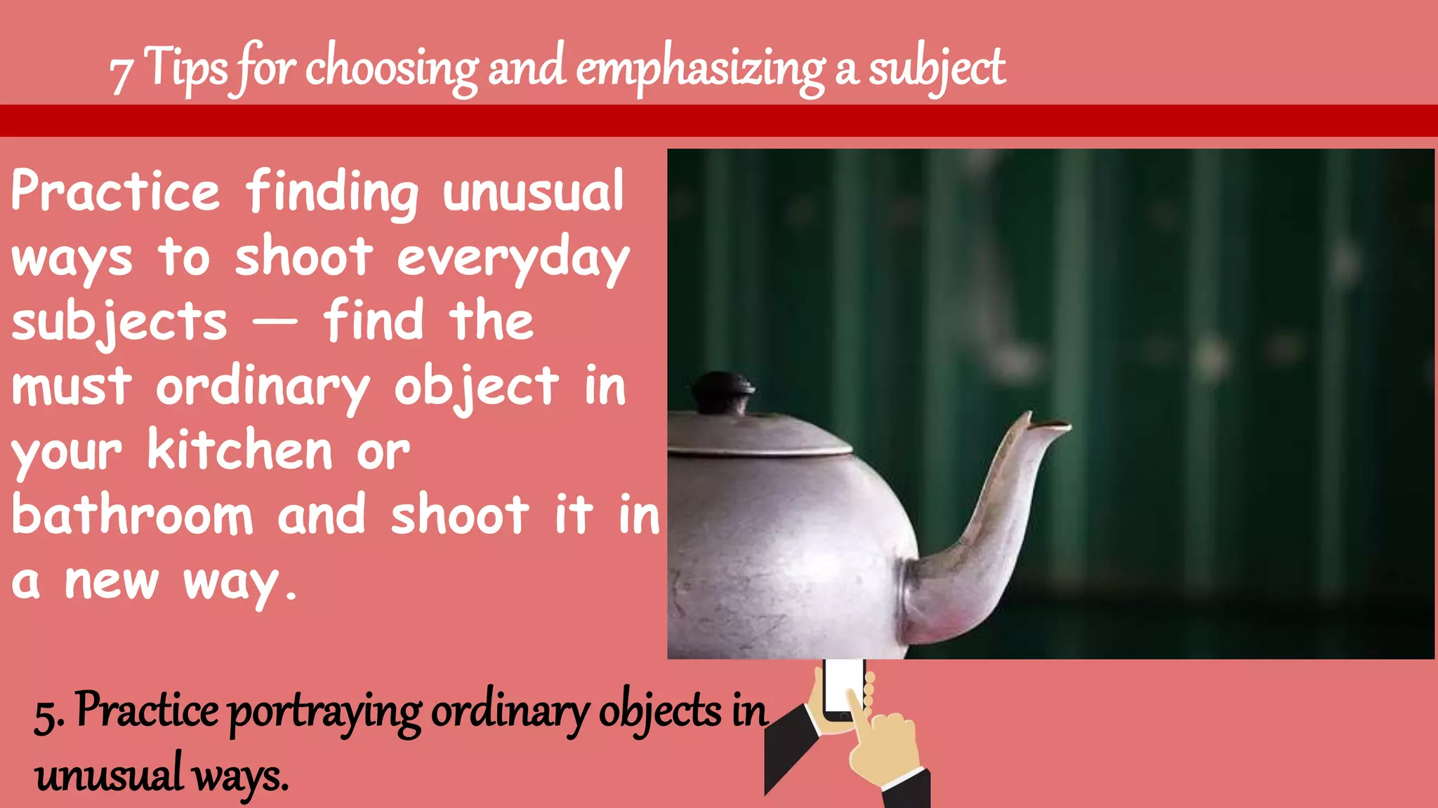 Lesson 1 the art of photography- subject