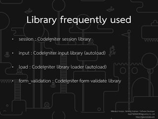 CodeIgniter For Project : Lesson 105 - Helper and Library | PPT
