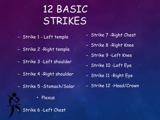 LESSON 10 Fundamental Skills and 12 basic strikes.pptx