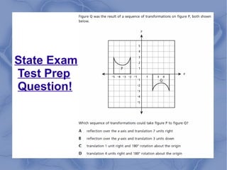 State Exam
Test Prep
Question!
 