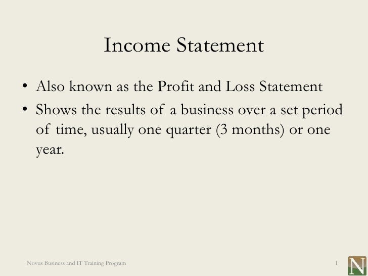 lesson 11 understanding the income statement the income statement is also known as the