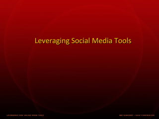 Leveraging Social Media Tools 