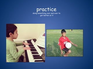 Practicing Something Example Understanding Key Vocabulary: Companions, Exchange, and Practice ...