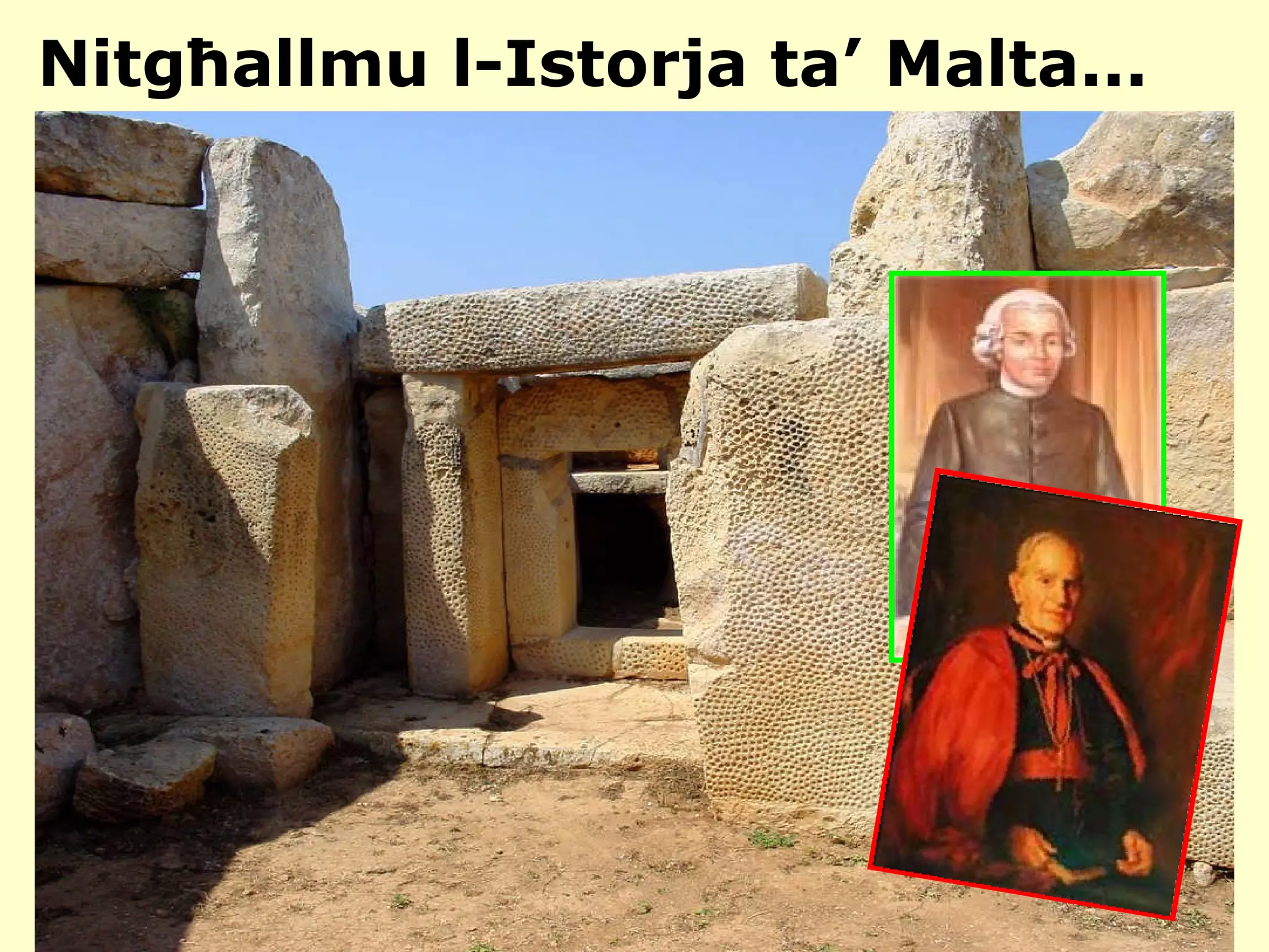 Nitgħallmu l-Istorja ta’ Malta... 