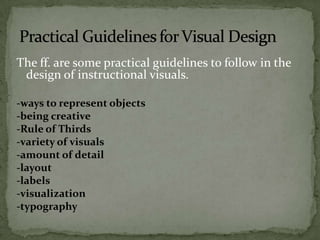 Contoh Visual Tutorial Design Designing Visuals for Instruction | PPTX