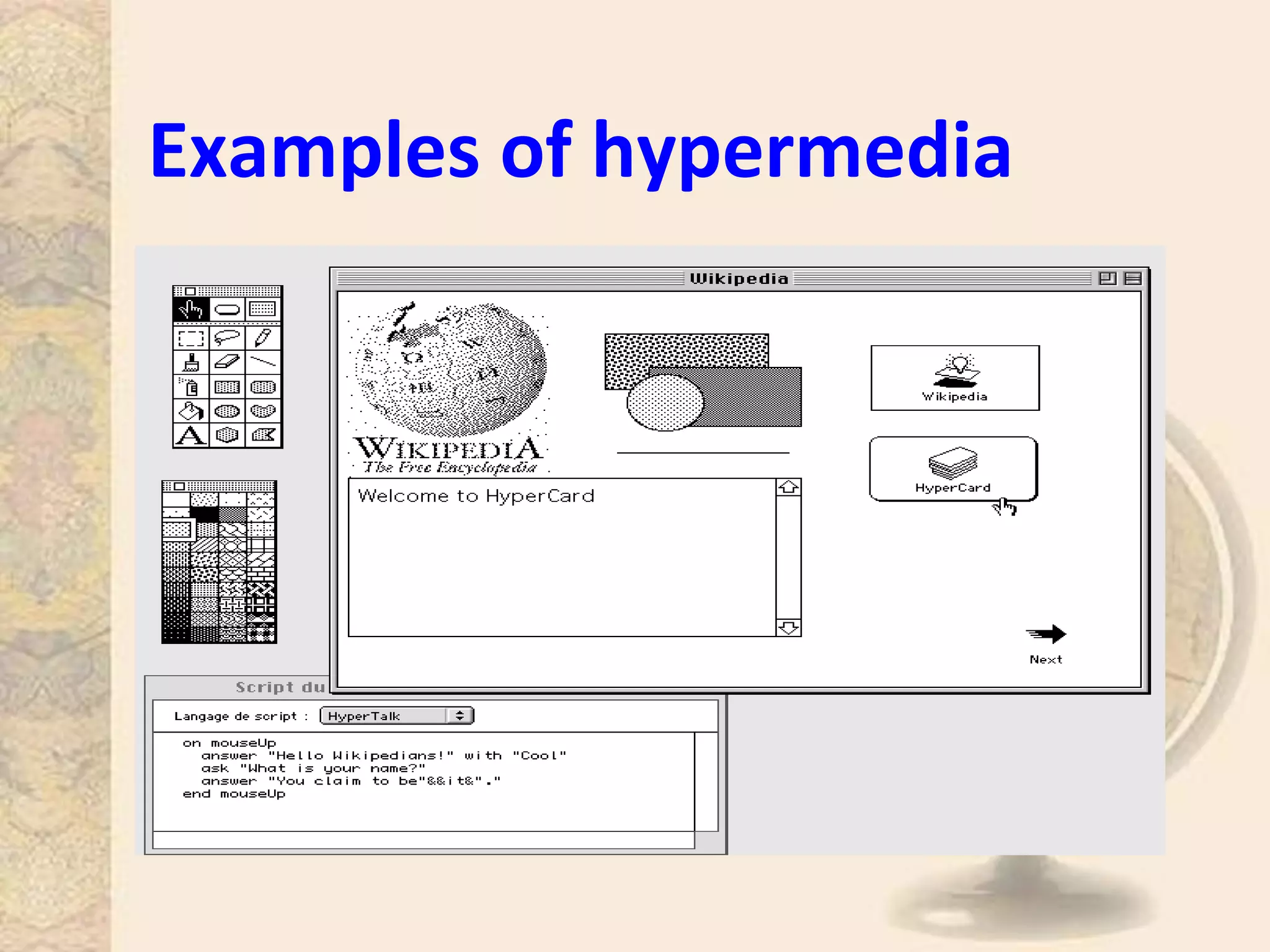 Examples of hypermedia
 
