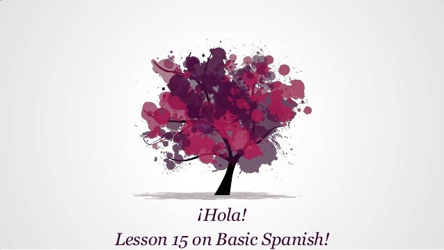 Basic Spanish Lesson 15 Learn To Express Time Today Tomorrow