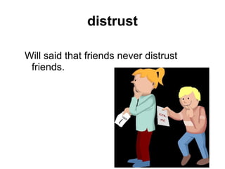 distrust ,[object Object]