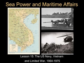 Sea Power and Maritime Affairs ,[object Object],[object Object]