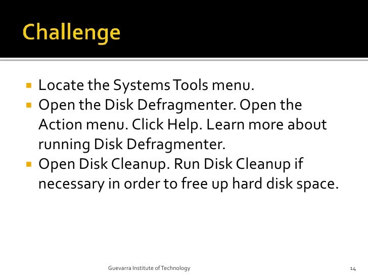 Lesson 16 Using Systems Tools For Basic Maintenance