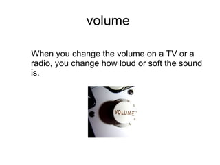 volume  ,[object Object]