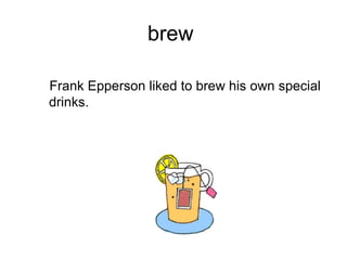 brew  ,[object Object]