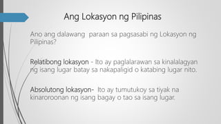 Araling Panlipunan 6- Ang Lokasyon at Teritoryo ng Pilipinas