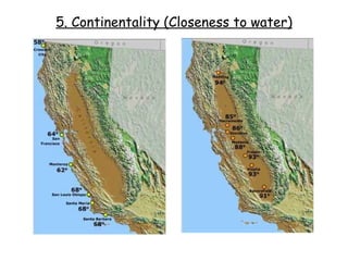 5. Continentality (Closeness to water) 