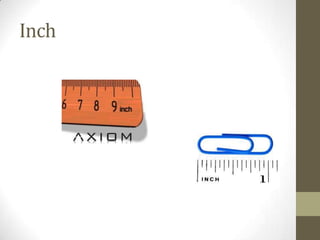 Inch
 