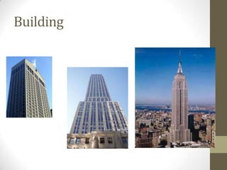 Building
 